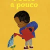 Pouco a Pouco