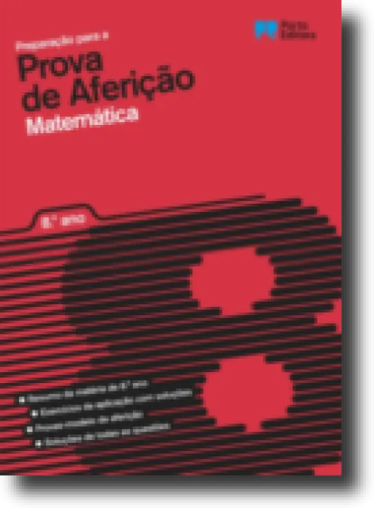 Preparação para a Prova de Aferição - Matemática - 8.º Ano