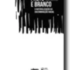 Preto e Branco