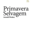 Primavera Selvagem