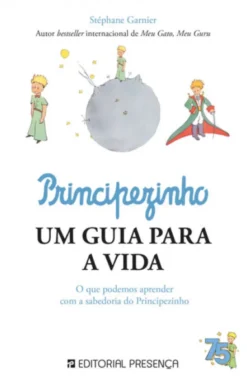 Principezinho, Um Guia para a Vida