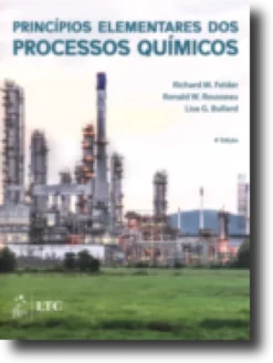 Princípios Elementares dos Processos Químicos