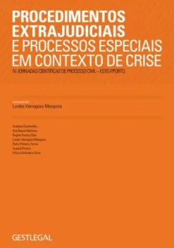 Procedimentos Extrajudiciais e Processos Especiais em Contexto de Crise