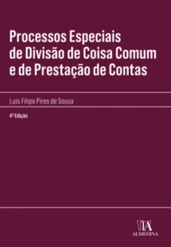 Processos Especiais de Divisão de Coisa Comum e de Prestação de Contas