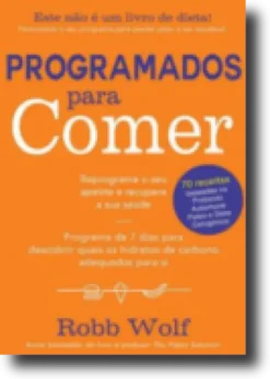 Programados para Comer