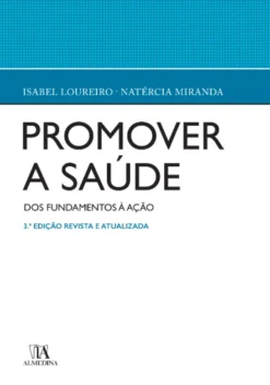 Promover a Saúde - Dos fundamentos à acção - 3ª Edição