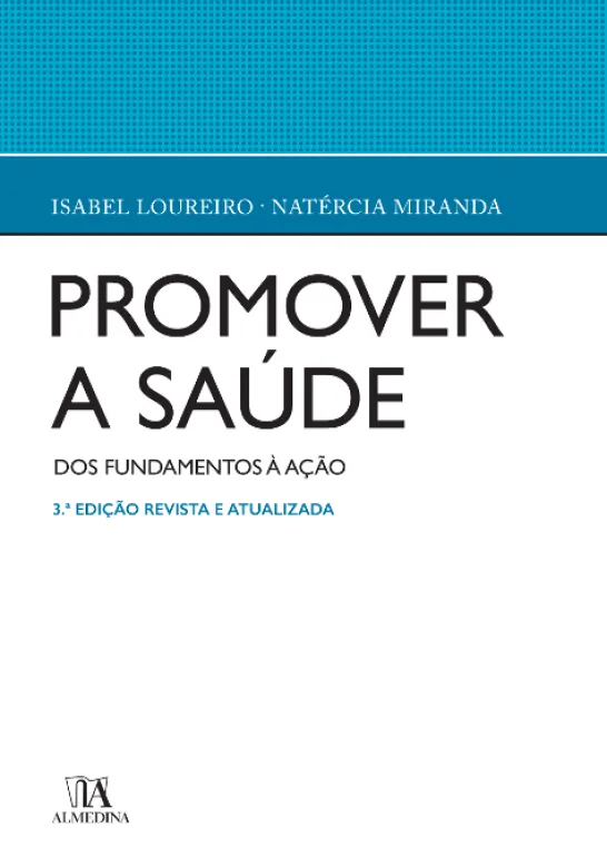Promover a Saúde - Dos fundamentos à acção - 3ª Edição