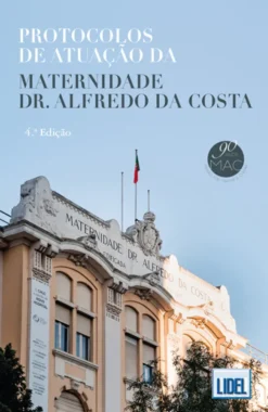 Protocolos de Atuação da Maternidade Dr. Alfredo da Costa