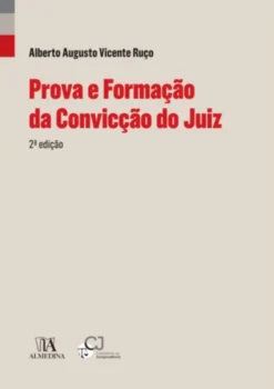 Prova e Formação da Convicção do Juiz