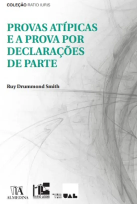 Provas Atípicas e a Prova por Declarações de Parte