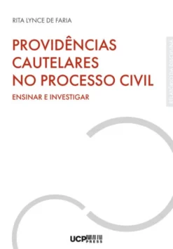 Providências Cautelares no Processo Civil - Ensinar e Investigar