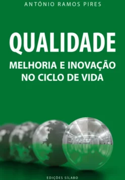 Qualidade - Melhoria e Inovação no Ciclo de Vida