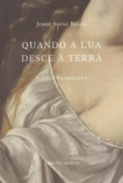 Quando a Lua Desce à Terra