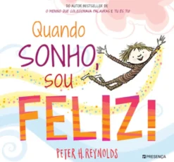 Quando Sonho, Sou Feliz!