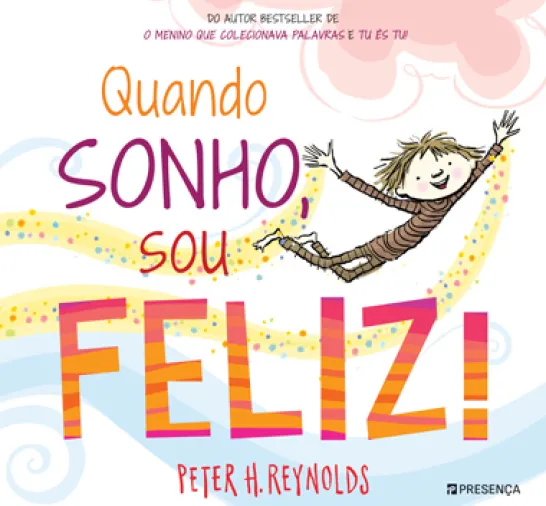 Quando Sonho, Sou Feliz!