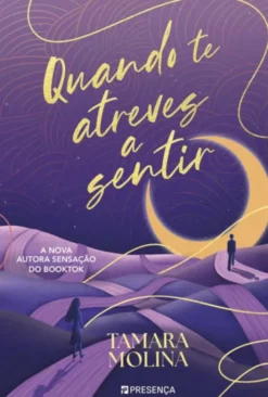 Quando Te Atreves a Sentir