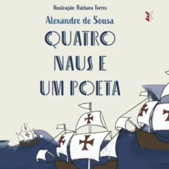 Quatro Naus e um Poeta