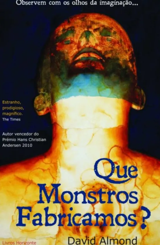 Que Monstros Fabricamos?