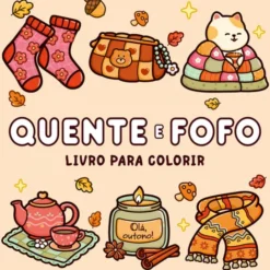 Quente e Fofo - Livro para Colorir