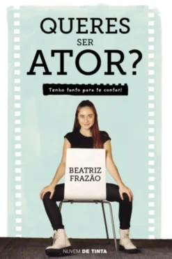 Queres Ser Ator? - Tenho Tanto para te Contar!