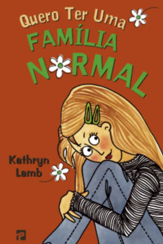 Quero Ter uma Família Normal