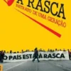 À Rasca - Retrato de uma Geração