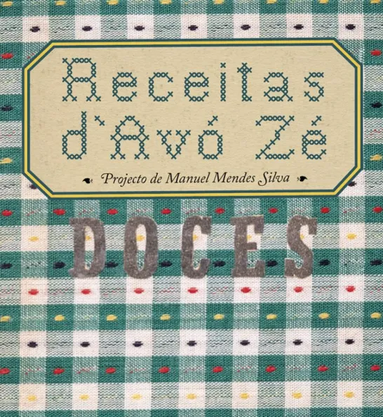 Receitas d´Avó Zé - Doces