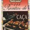 111 Receitas de Caça