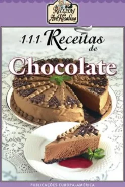 111 Receitas de Chocolate
