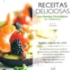 Receitas Deliciosas Para Doentes Oncológicos
