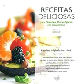 Receitas Deliciosas Para Doentes Oncológicos