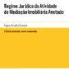 Regime Jurídico da Atividade de Mediação Imobiliária Anotado
