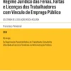 Regime Jurídico das Férias, Faltas e Licenças dos Trabalhadores com Vínculo de Emprego Público
