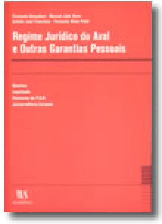 Regime Jurídico do Aval e Outras Garantias Pessoais