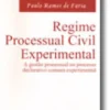 Regime Processual Civil Experimental - A gestão processual no processo declarativo comum experimental