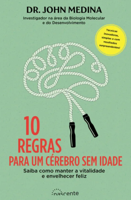 10 Regras para um Cérebro sem Idade