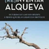 (Re)Inventar Alqueva: do turismo de luxo dos resorts à reinvenção de um lugar com identidade