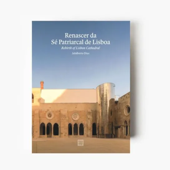 Renascer da Sé Patriarcal de Lisboa