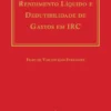 Rendimento Líquido e Dedutibilidade de Gastos em IRC