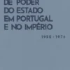 Representações de Poder do Estado em Portugal e no Império (1950-1974)