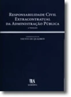 Responsabilidade Civil Extracontratual da Administração Pública