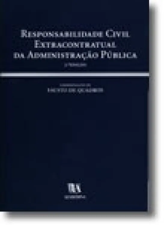 Responsabilidade Civil Extracontratual da Administração Pública