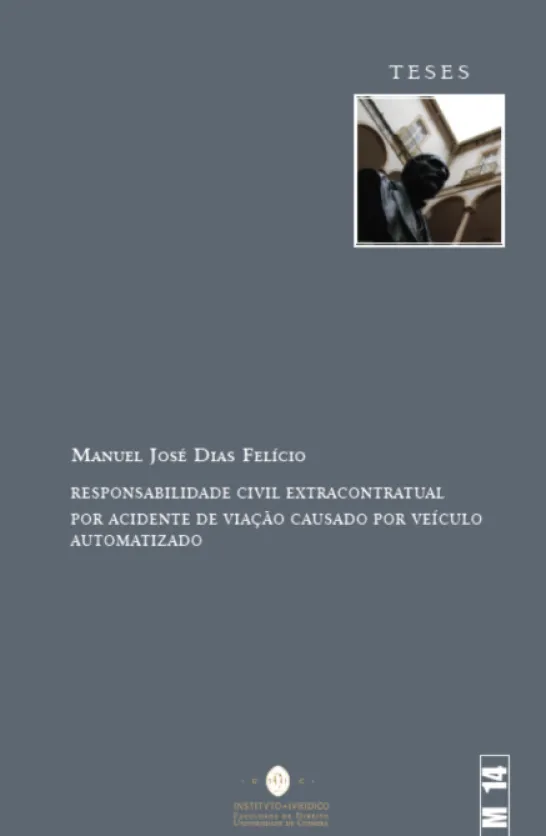 Responsabilidade Civil Extracontratual por Acidente de Viação Causado por Veículo Automatizado