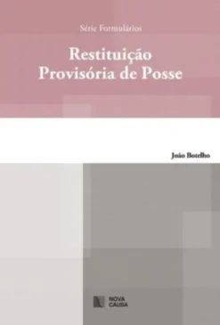 Restituição Provisória de Posse