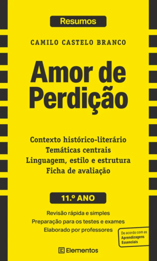 Resumos - Amor de Perdição, de Camilo Castelo Branco - 11.º Ano