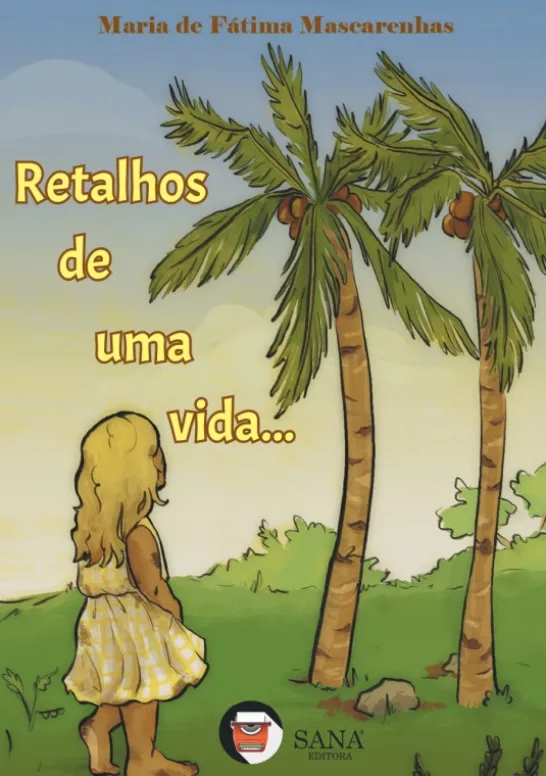 Retalhos de uma Vida…