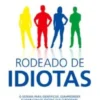 Rodeado de Idiotas