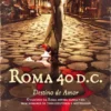Roma 40 D.C. ? Destino de Amor