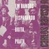 Saíamos em Bandos Disparando Brita, Prata, Fumos - Antologia de João Carlos Raposo Nunes
