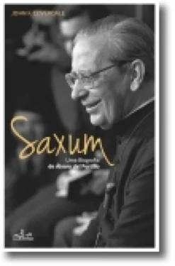 Saxum: Uma Biografia de Álvaro del Portillo